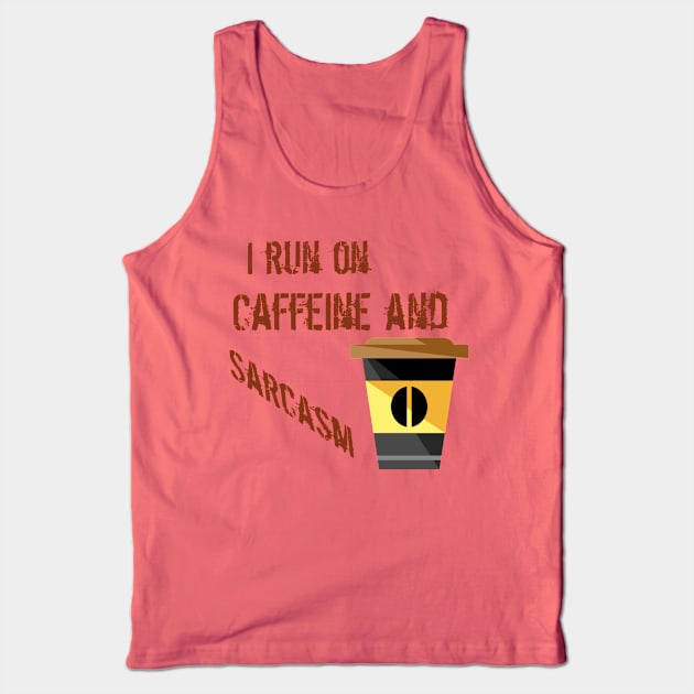 Caffeine and Sarcasm Tank Top by Courtney's Creations